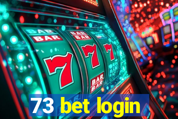 73 bet login